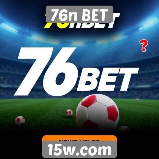 Promoções e bônus disponíveis no 76n BET